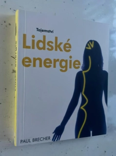 Paul Brecher : Tajemství lidské energie