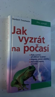 Norbert Treutwein : Jak vyzrát na počasí