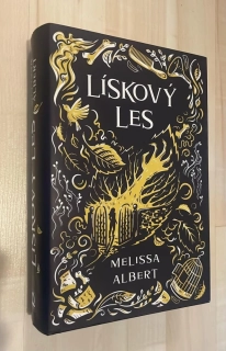 Melissa Albert : Lískový les