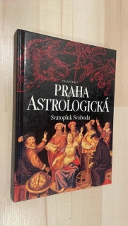 Svatopluk Svoboda : Praha astrologická