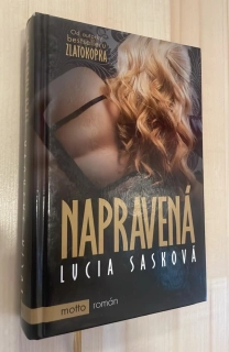 Lucia Sasková : Napravená