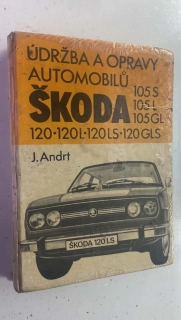 J. ANDRT : ŠKODA - ÚDRŽBA A OPRAVY AUTOMOBILŮ