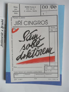 JIŘÍ CINGROŠ - SÁM SOBĚ DOKTOREM
