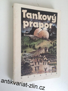 JOSEF ŠKVORECKÝ - TANKOVÝ PRAPOR