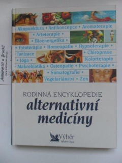 RODINNÁ ENCYKLOPEDIE ALTERNATIVNÍ MEDICÍNY