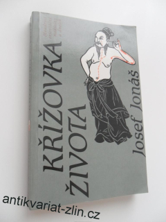 JOSEF JONÁŠ - KŘIŽOVKA ŽIVOTA