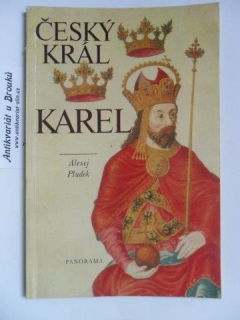 ALEXEJ PLUDEK - ČESKÝ KRÁL - KAREL