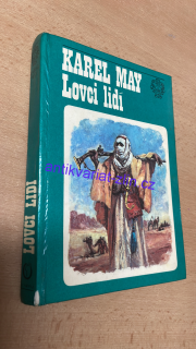 KAREL MAY - LOVCI LIDÍ