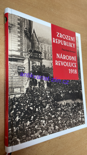 František Emmert - Zrození republiky 
