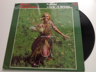 LP - HELENA VONDRÁČKOVÁ / S PÍSNÍ VSTŘÍC TI BĚŽÍM...