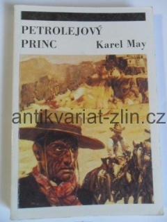 KAREL MAY - PETROLEJOVÝ PRINC