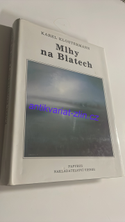 KAREL KLOSTERMANN - MLHY NA BLATECH