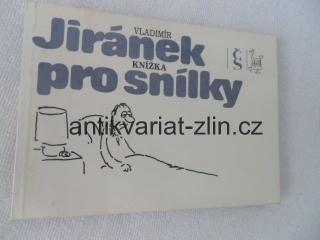 V. JIRÁNEK- KNÍŽKA PRO SNÍLKY
