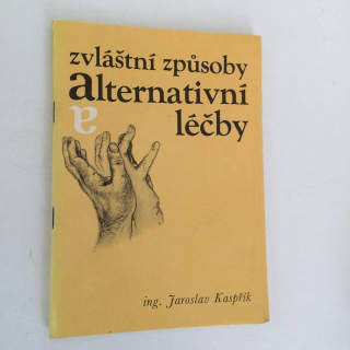 ZVLÁŠTNÍ ZPŮSOBY ALTERNATIVNÍ LÉČBY