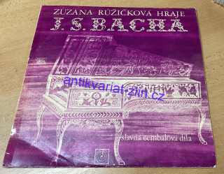 LP ZUZANA RŮŽIČKOVÁ HRAJE J. SEBASTIAN BACH