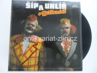 LP  ŠÍP A UHLÍŘ V HITŠARÁDĚ